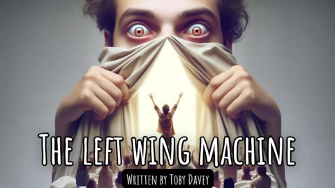 The left wing machine