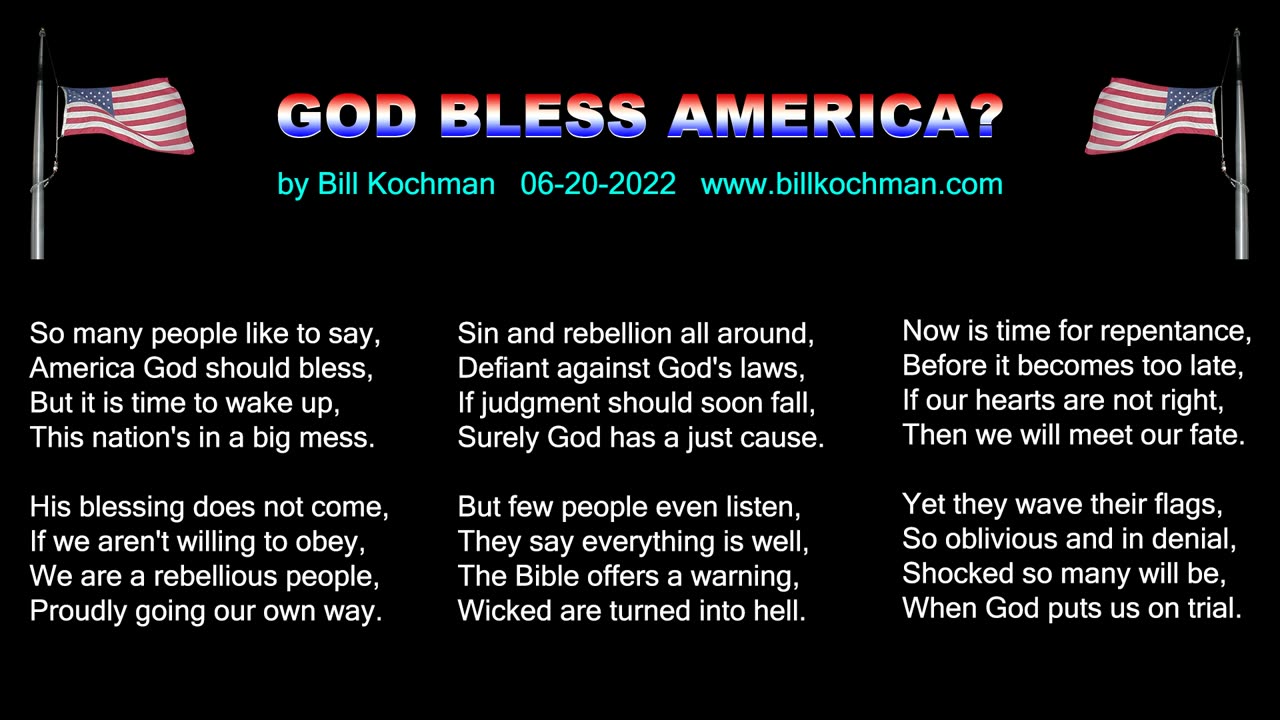 GOD BLESS AMERICA? -- an original song by Bill Kochman.
