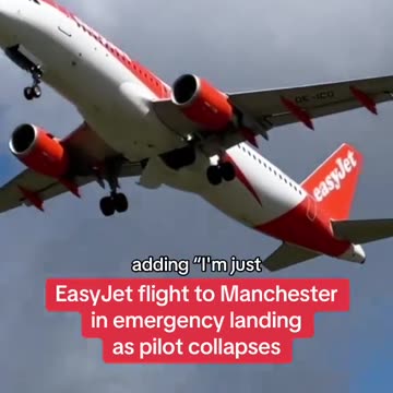EasyJet pilot collapses mid-flight, leading to emergency stop