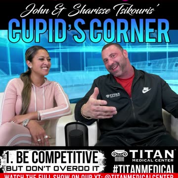 Cupid’s Corner: Be Competitive But Don’t Overdo It & Excessive Jealousy