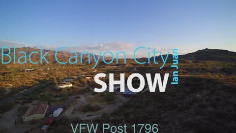 Black Canyon City Show September 25 Live VFW