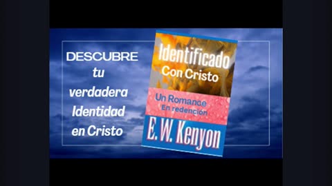 IDENTIFICADO CON CRISTO EW KENYON