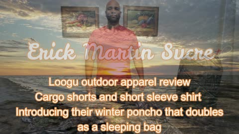 Loogu outdoor apparel review. Cargo shorts, short-sleeve shirt and poncho/sleeping bag.