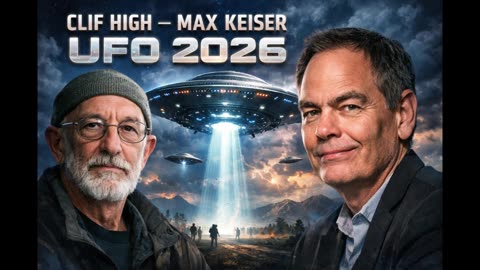 Clif High & Max Keiser DROP THE BOMBSHELL: UFO 2026 Is Not a Theory