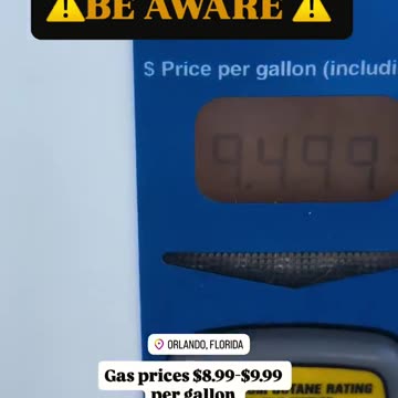 Someone just paid $35 for 3.5 gallons at a gas station in Orlando — nearly $9–$10 a gallon.