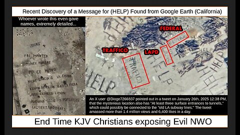 Recent Discovery of a Message for (HELP) Found from Google Earth (California)