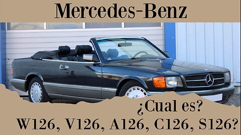 Mercedes-Benz Cómo diferenciar el A126 V126 S126 C126 y W126 tutorial SE SEL SD SDL SEC