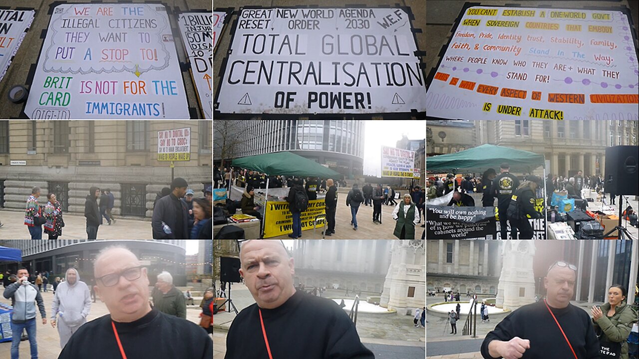 Birmingham 4: NO to DIGITAL ID – This is why EVERY aspect of Western Civilization IS UNDER ATTACK!