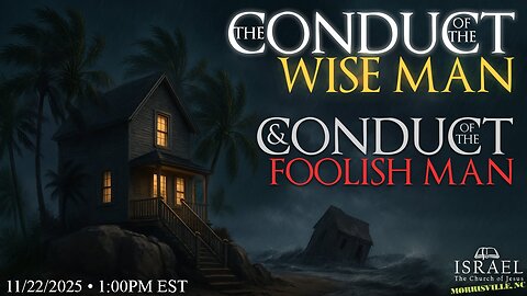 The Conduct of the Wise Man & The Conduct of the Foolish Man