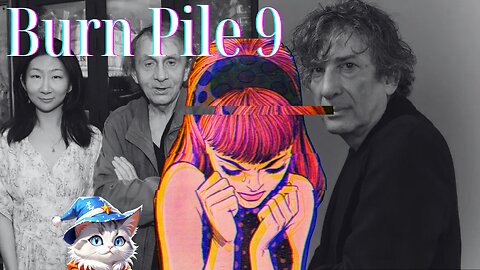 Neil Gaiman | Burn Pile 9