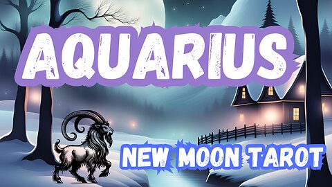 Aquarius ♒️- New Moon 🌚 in Capricorn Tarot reading #aquarius #tarot #tarotary