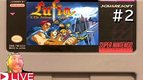 Lufia playthrough Live part #2 (Livestream)