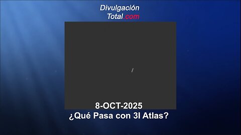 8-OCT-2025 VISION REMOTA 3I/ATLAS - ES UNA NAVE