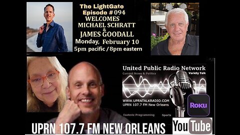 The Light Gate Episode #094: Michael Schratt & James Goodall