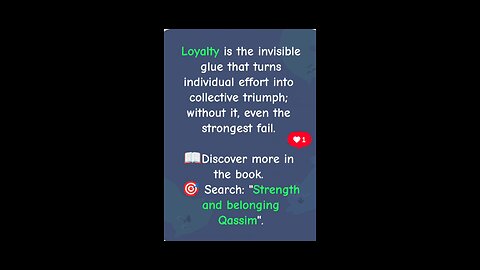Loyalty: The Invisible Glue of Collective Strength 🛡️ | Strength and Belonging Qassim