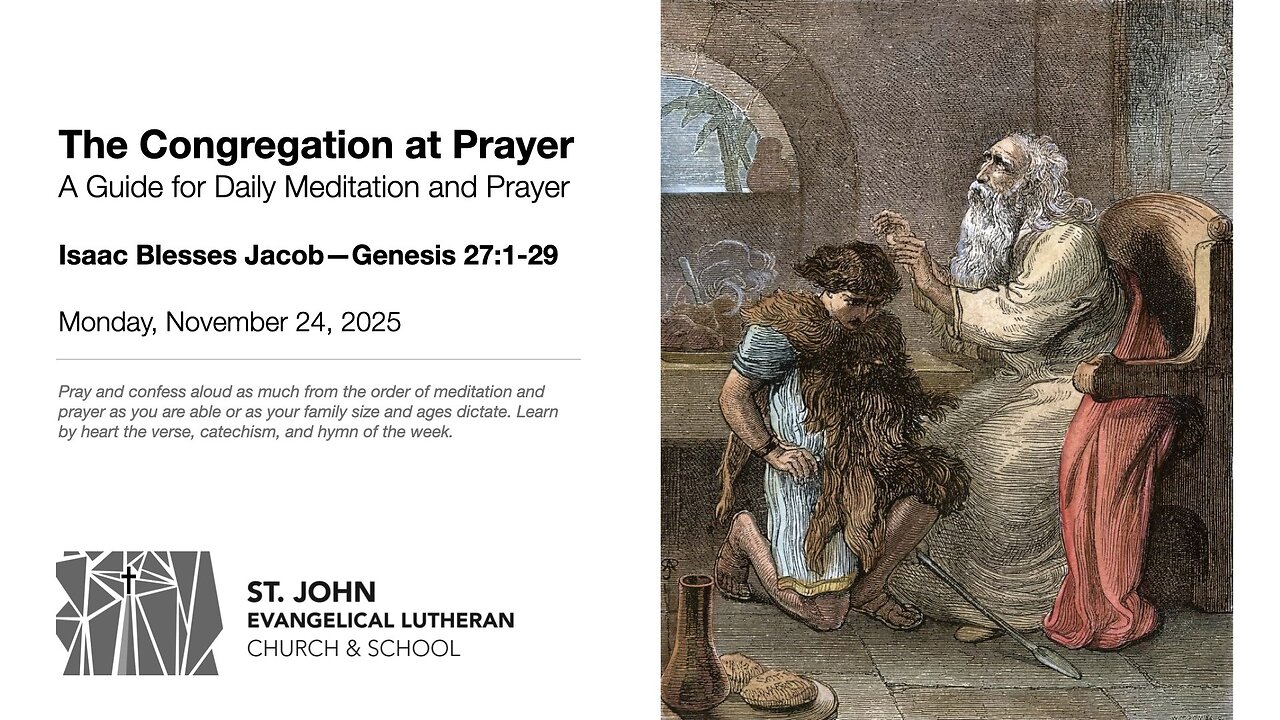 Isaac Blesses Jacob—Genesis 27:1-29