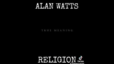 ALAN WATTS ~ Discussion on RELIGION