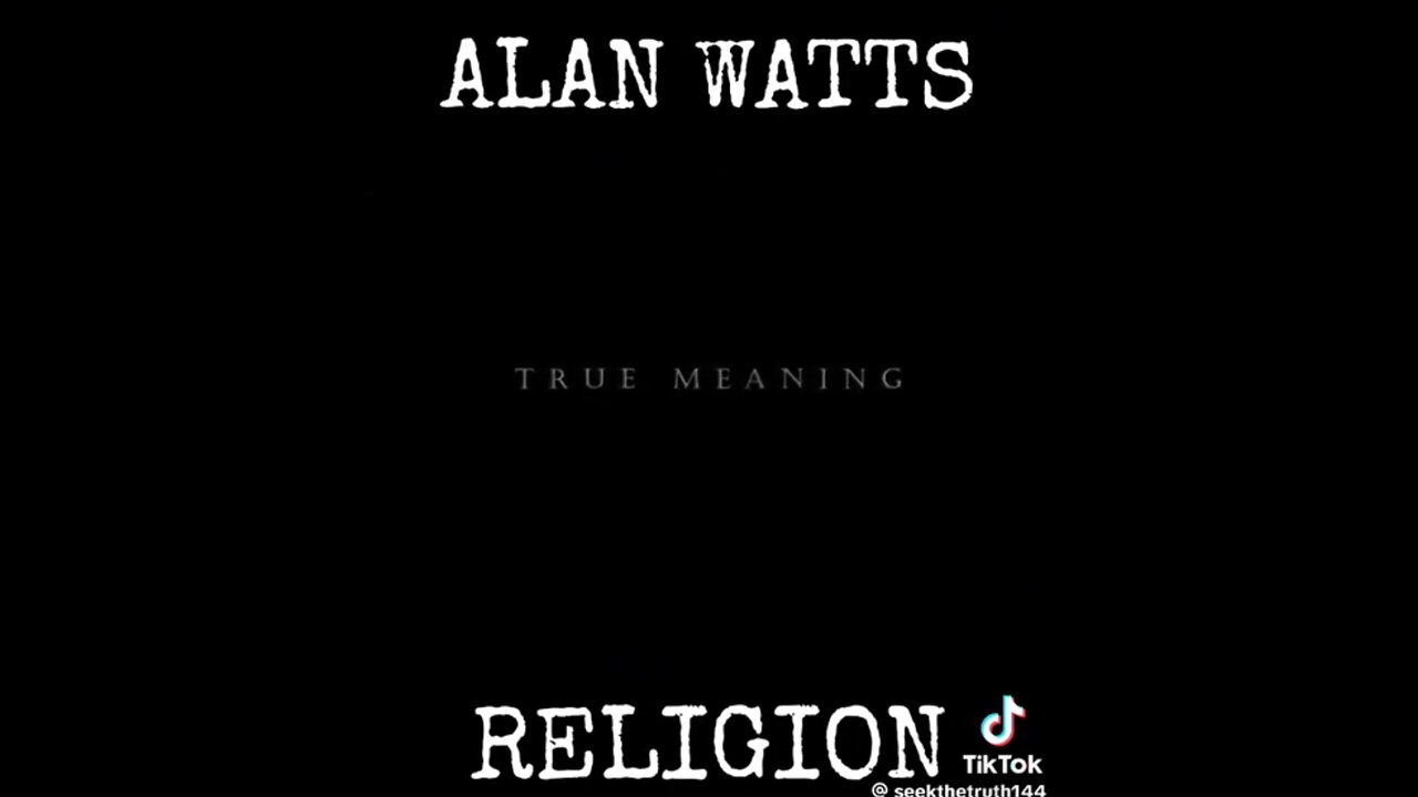 ALAN WATTS ~ Discussion on RELIGION