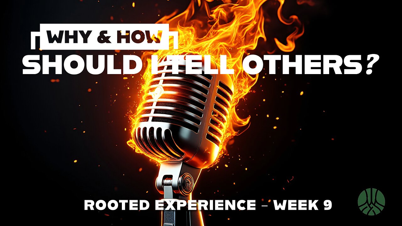 November 9, 2025 - WHY & HOW SHOULD I TELL OTHERS?