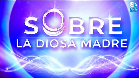 SOBRE LA DIOSA MADRE ¿Por qué es venerado el PRINCIPIO FEMENINO en todas las culturas y continentes?