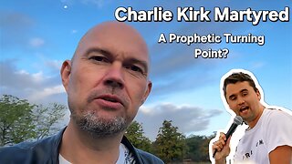 Charlie Kirk Martyred, Trump Saved – A Prophetic Turning Point?