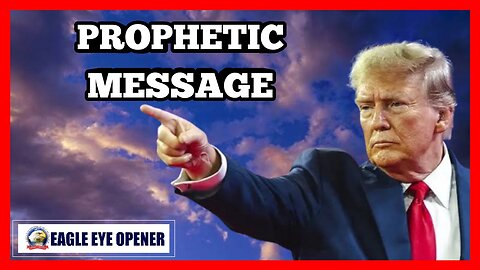 Prophetic Message: Donald Trump Is Chosen By God To Reform The World