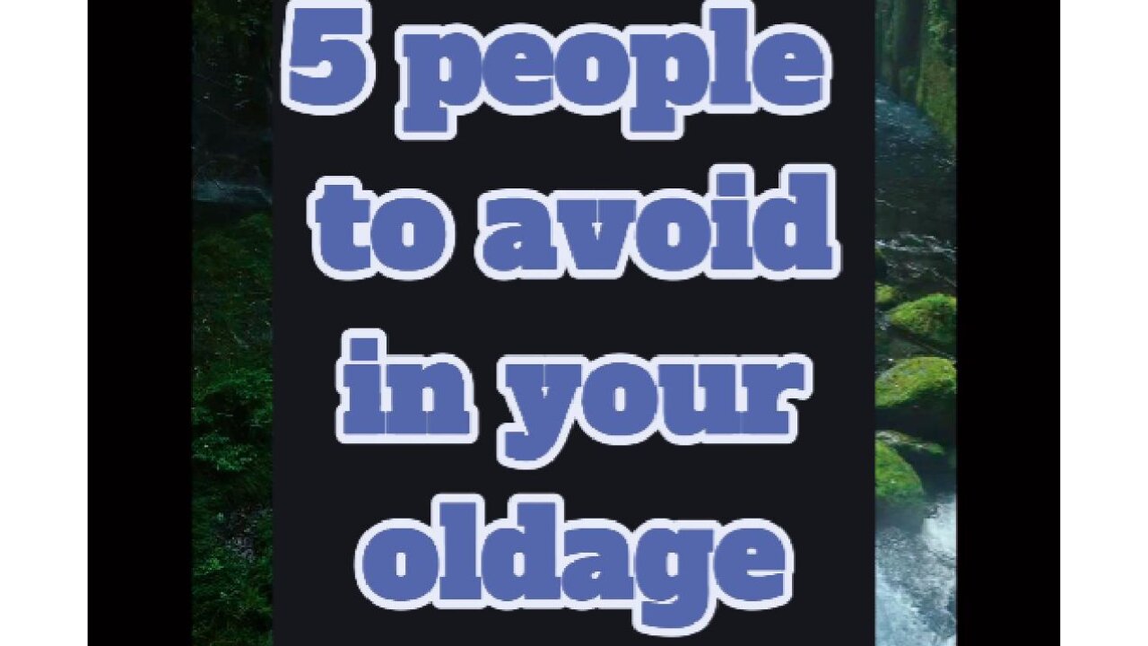 5 People You Must Avoid in Old Age | Even Family |