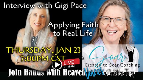 Blue Tapp LIVE! VOICES... Applying Faith to Real Life with Gigi Pace of Created to Soar Coaching