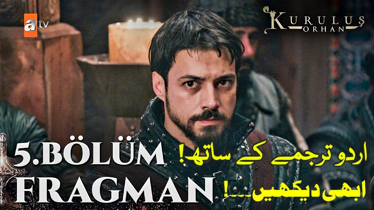 Orhan Episode 5 Trailer 1 Urdu SUB