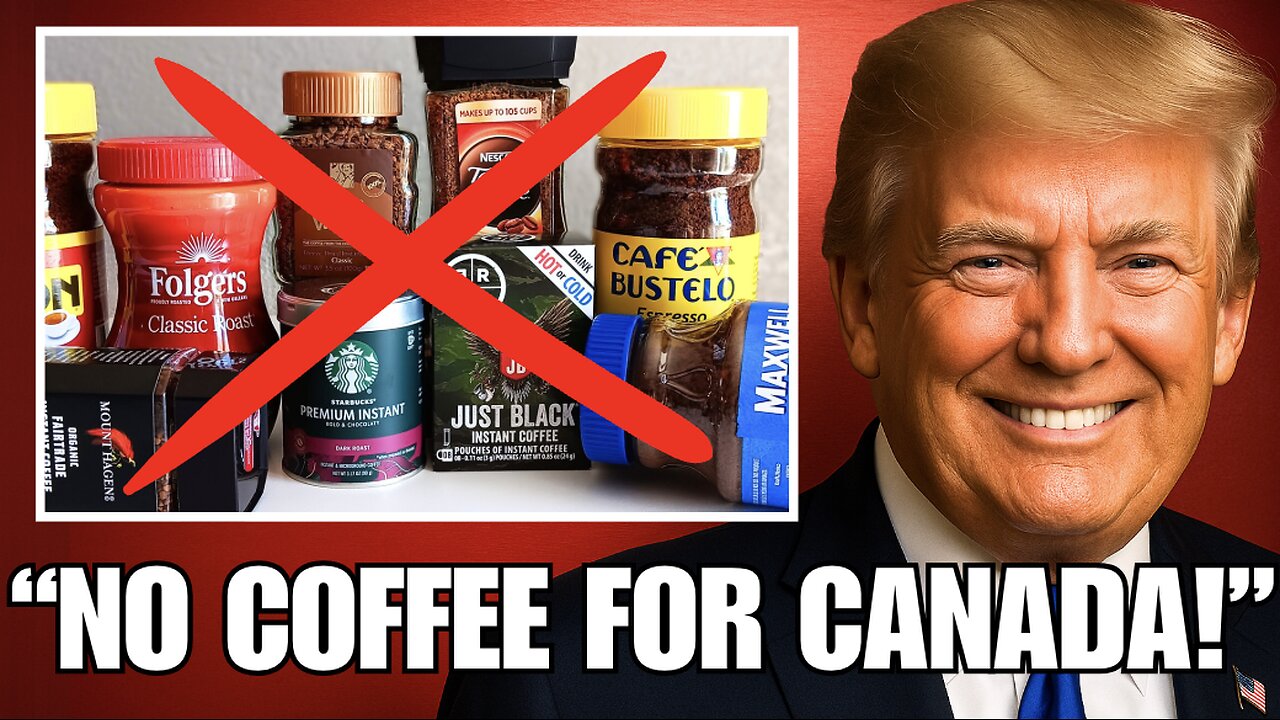 Instant Coffee CHAOS - Canada’s U.S. Boycott BACKFIRES FAST!