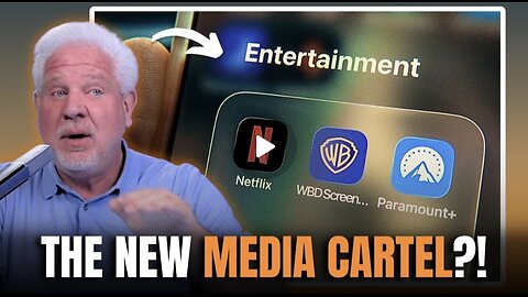 Glenn Beck ~ EXPLAINED: Why the Warner-Netflix/Paramount Merger is DANGEROUS for All of Us