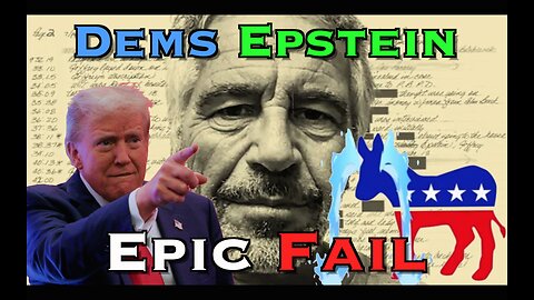 Dems Epstein Epic Fail