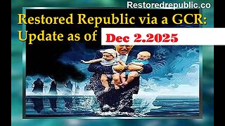 Restored Republic via a GCR Update as of December 2, 2025