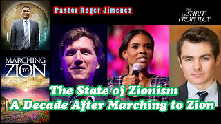 The State of Zionism a Decade After Marching to Zion w/Pastor Roger Jimenez