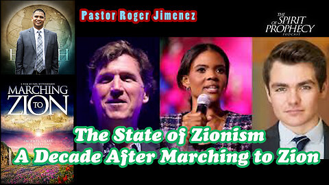 The State of Zionism a Decade After Marching to Zion w/Pastor Roger Jimenez