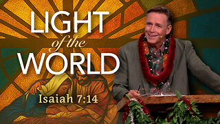 Light of the World | Why Christmas?