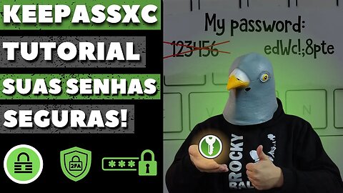 ✅🔐 PROTEJA suas SENHAS de HACKERS! Descubra o KeePass XC neste Tutorial completo. 🛡️💻