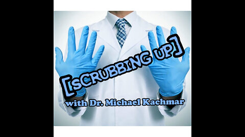 Scrubbing Up With Dr Michael Kachmar, DPM