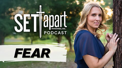 Fear - EP 07
