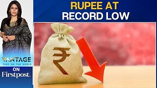 Indian Rupee Hits Record Low, Markets Slip into Red After Record Highs | Vantage with Palki Sharma