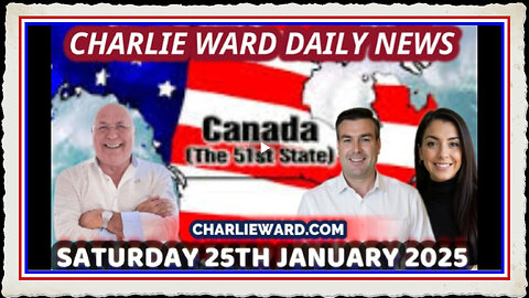 CHARLIE WARD DAILY NEWS WITH PAUL BROOKER - SATURDAY 25TH JANUARY 2025