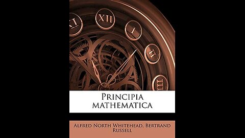 Principia Mathematica by Alfred North Whitehead and Bertrand Russell | Summary