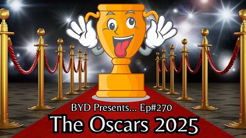 The Oscars 2025 - Ep270 (Full Episode)