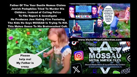 Dustin Nemos Claims Jewish Pedophiles Tried Murdering His Children Then Makes Film Starring His Kids