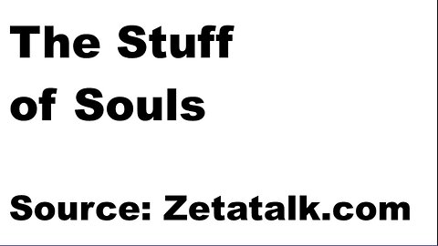 Stuff of Souls