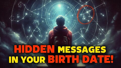 Chosen Ones: Why Your Birth Date Matters