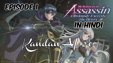 My Status As An Assassin Obviously Exceeds The Hero's Episode 1 In Hindi Live On Kandan AI