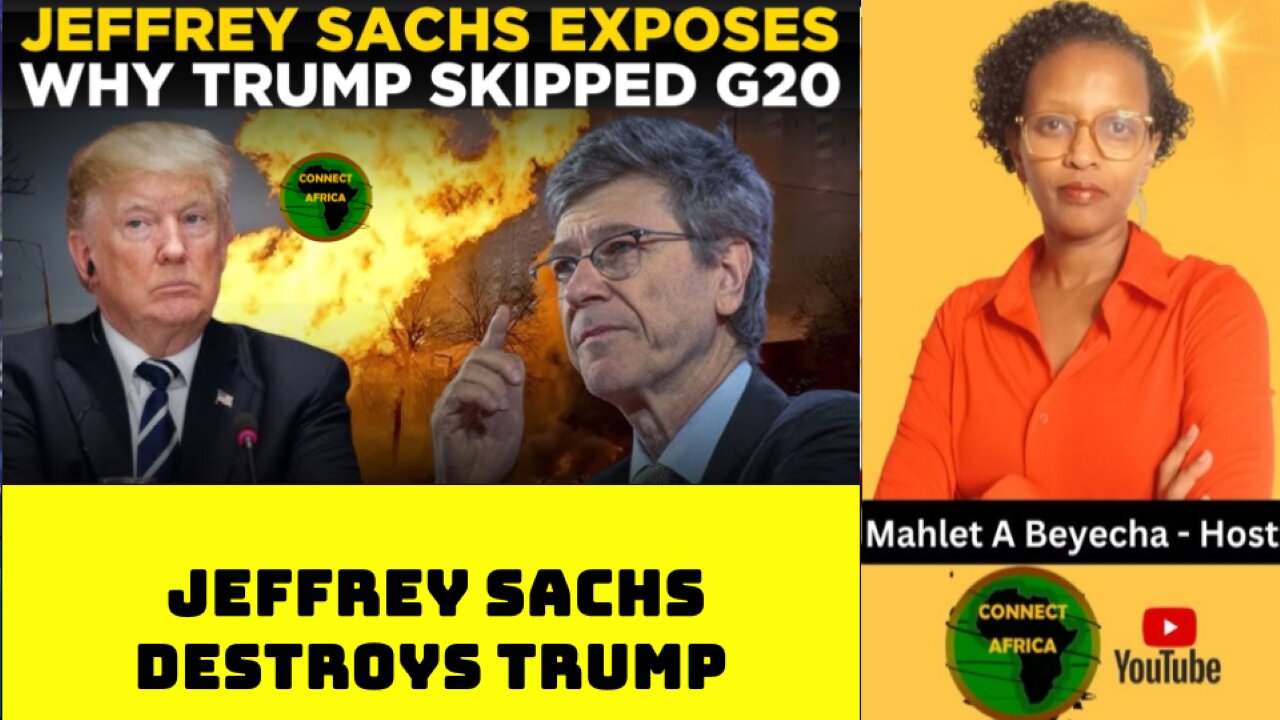 EXPLAINER: JEFFREY SACHS ROASTS TRUMP, WHY U.S. BOYCOTTED G20