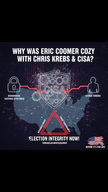 Why Was Eric Coomer Cozy with Chris Krebs & CISA?