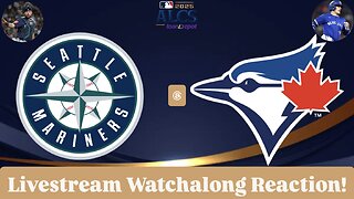 Seattle Mariners @ Toronto Blue Jays 2025 ALCS Game 1 Livestream Watchalong Reaction